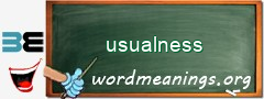 WordMeaning blackboard for usualness